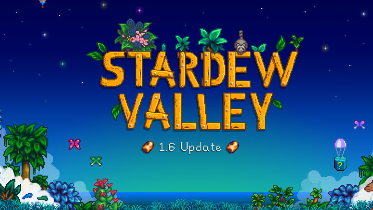 Stardew Valley 1.6